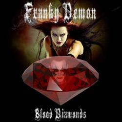 Franky Demon : Blood Diamonds